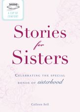 A Cup of Comfort Stories for Sisters - 15 Jan 2012