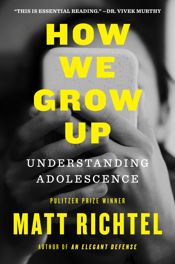 How We Grow Up - 8 Jul 2025