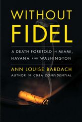 Without Fidel - 6 Oct 2009
