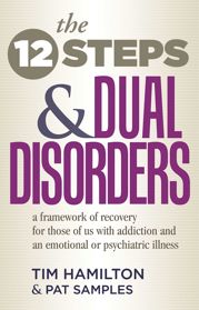 The Twelve Steps And Dual Disorders - 10 Dec 2009