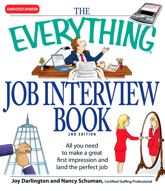 The Everything Job Interview Book - 1 Jun 2008