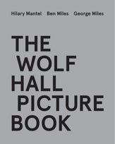 The Wolf Hall Picture Book - 15 Sep 2022