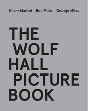 The Wolf Hall Picture Book - 15 Sep 2022