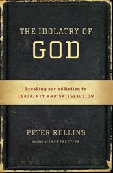 The Idolatry of God - 1 Jan 2013