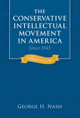 The Conservative Intellectual Movement in America Since 1945 - 28 Mar 2023