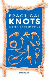 Practical Knots - 25 May 2016
