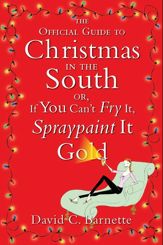 The Official Guide to Christmas in the South - 6 Oct 2009