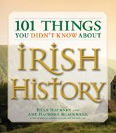 101 Things You Didn't Know About Irish History - 14 Dec 2006