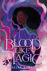 Blood Like Magic - 15 Jun 2021
