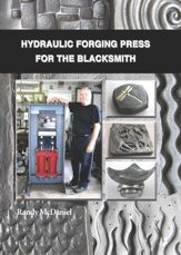 Hydraulic Forging Press for the Blacksmith - 14 Aug 2014