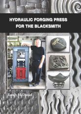 Hydraulic Forging Press for the Blacksmith - 14 Aug 2014