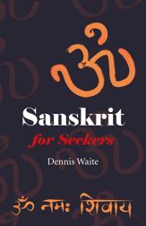 Sanskrit for Seekers - 30 May 2014