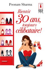 Bientôt 30 ans, toujours célibataire ! - 1 Jun 2014