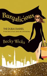 Burqalicious: The Dubai Diaries - 15 Jul 2012