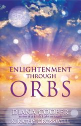 Enlightenment Through Orbs - 1 Apr 2009