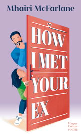 How I Met Your Ex - 4 Jan 2023