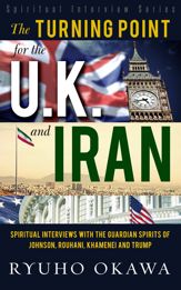 The Turning Point for the U. K. and Iran - 19 Feb 2020