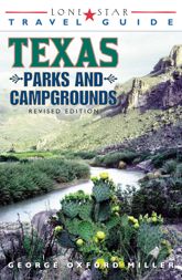 Lone Star Guide to Texas Parks and Campgrounds - 16 Apr 2003