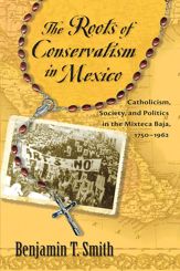 The Roots of Conservatism in Mexico - 15 Nov 2012