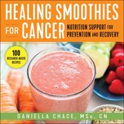 Healing Smoothies for Cancer - 11 Jan 2022