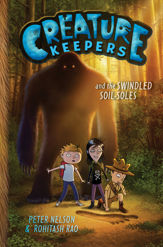 Creature Keepers and the Swindled Soil-Soles - 15 Sep 2015