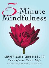 5-Minute Mindfulness - 18 Nov 2011