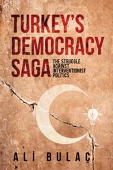 Turkey's Democracy Saga - 7 Jul 2015