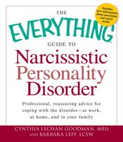 The Everything Guide to Narcissistic Personality Disorder - 15 Nov 2011