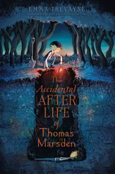 The Accidental Afterlife of Thomas Marsden - 28 Jul 2015
