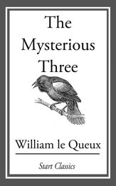 The Mysterious Three - 1 Jan 2014