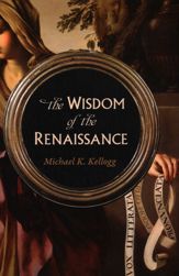 Wisdom of the Renaissance - 23 Aug 2019