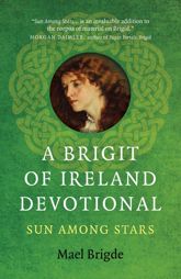 A Brigit of Ireland Devotional - 27 Aug 2021