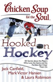 Chicken Soup for the Soul: Hooked on Hockey - 2 Oct 2012