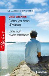 Dans les bras d'Aaron - Une nuit avec Andrew - 1 Dec 2014