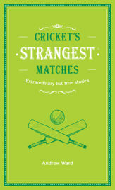 Cricket's Strangest Matches - 4 Apr 2016