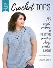 Build Your Skills Crochet Tops - 1 Mar 2021