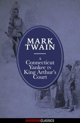 A Connecticut Yankee in King Arthur's Court (Diversion Illustrated Classics) - 12 May 2015