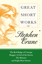 Great Short Works of Stephen Crane - 17 Mar 2009