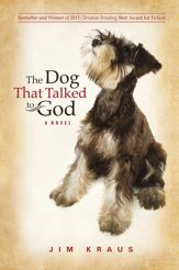 The Dog That Talked to God - 1 Mar 2012