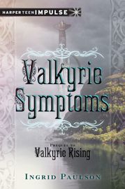 Valkyrie Symptoms - 5 Feb 2013