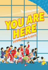 You Are Here: Connecting Flights - 7 Mar 2023