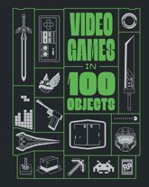 Video Games in 100 Objects - 3 Mar 2026