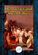 Democracy and Social Ethics - 9 Aug 2019