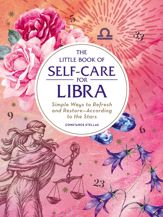 The Little Book of Self-Care for Libra - 9 Jul 2019