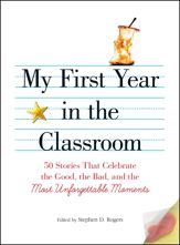 My First Year in the Classroom - 18 Jul 2009