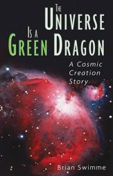 The Universe Is a Green Dragon - 19 Nov 2024
