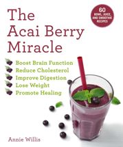 The Acai Berry Miracle - 14 Jul 2020