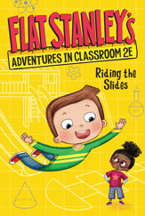 Flat Stanley's Adventures in Classroom 2E #2: Riding the Slides - 12 Sep 2023