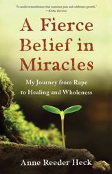 A Fierce Belief in Miracles - 22 Sep 2020