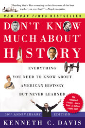 Don't Know Much About® History [30th Anniversary Edition] - 3 Nov 2020
